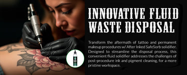 Innovative fluid waste disposal. Transform the aftermath of tattoo and permanent makeup procedures with After Inked Safesorb solidifier. Designed to streamline the disposal process, this convenient fluid solidifier addresses the challenges of post-procedure ink and pigment cleaning, for a more pristine workspace.